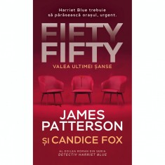 Fifty fifty - Valea ultimei sanse, James Patterson &amp; Candice Fox