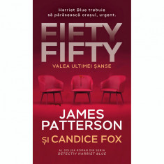 Fifty fifty - Valea ultimei sanse, James Patterson & Candice Fox