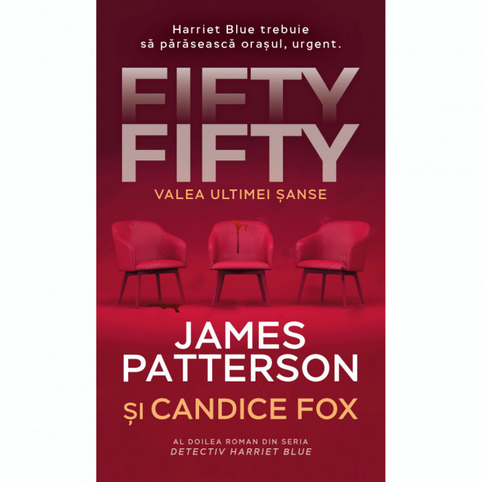 Fifty fifty - Valea ultimei sanse, James Patterson &amp; Candice Fox