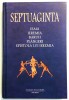 2011 SEPTUAGINTA Volumul 6/I 6/1 Stare FB Isaia Ieremia Baruh Plangeri Epistola lui Ieremia,religie,biblie,teologie,biblia evreilor,iudaism,carte rara, Polirom, Carti iudaism