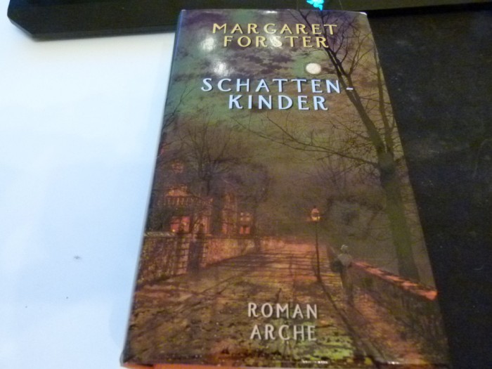 Schattenkinder- Margaret Forster