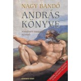 Andr&aacute;s k&ouml;nyve I-II. Ford&iacute;tott teremt&eacute;s - K&uacute;t&aacute;s&oacute; 5.jav.kiad&aacute;s - Nagy Band&oacute; Andr&aacute;s