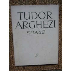 Tudor Arghezi - Silabe (Editia: 1965) CARTONATA