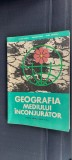 Cumpara ieftin GEOGRAFIA MEDIULUI INCONJURATOR CLASA A XI A TUFESCU , FOSEA ARDELEAN, Clasa 11, Geografie