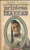 Roman Printesa Isabeau - Anghellos Terzakis, Editura pentru literatura universala, 1968, brosata, 605 pagini