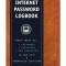Internet Password Logbook (Cognac Leatherette): Keep Track Of: Usernames, Passwords, Web Addresses in One Easy &amp; Organized Location