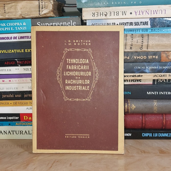 I.G. GRITIUK - TEHNOLOGIA FABRICARII LICHIORURILOR SI A RACHIURILOR INDUSTRIALE