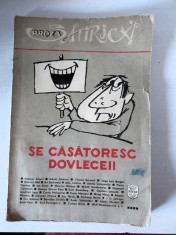 SE CASATORESC DOVLECEII - PROZA SATIRICA, selectie de ANATOL GHERMANSCHI, 1984 foto