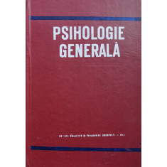 Psihologie Generala - Alexandru Rosca ,557553