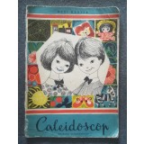 Hedi Hauser - Caleidoscop (ilustrații: Ioana Constantinescu)