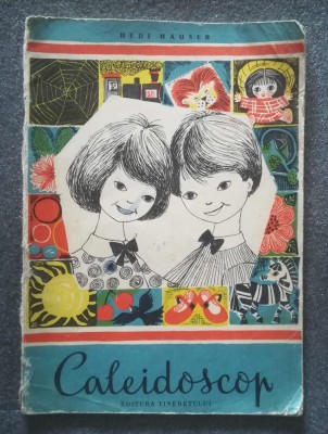 Hedi Hauser - Caleidoscop (ilustrații: Ioana Constantinescu) foto