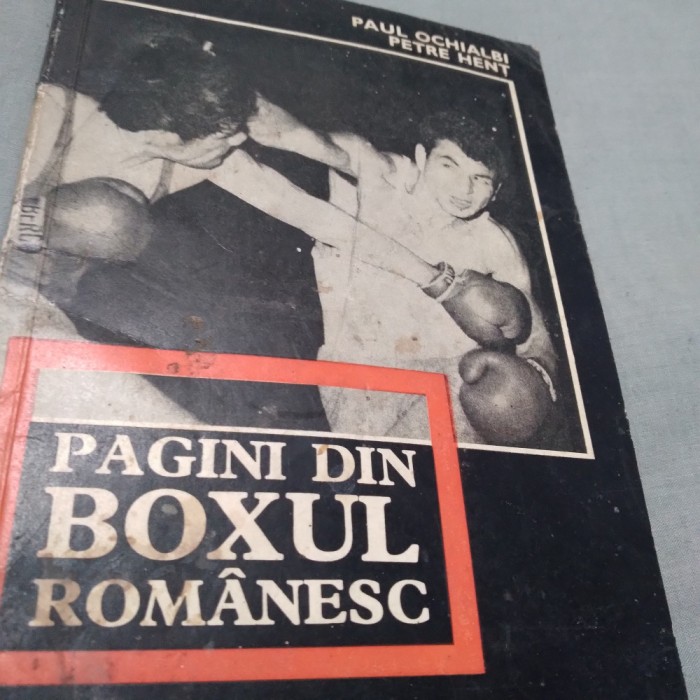 PAGINI DIN BOXUL ROMANESC -PAUL OCHIALBI 1969/CARTE FOARTE RARA DIN BOX