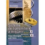 Sisteme de transmitere a miscarii cls 11 12 - Marian Pavelescu, Simona Pavelescu