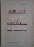 Activitatile si jocurile alese de copii in gradinita &ndash; V. Mansia, El. Gheorghian