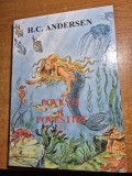 Carte pentru copii - povesti si povestiri - h.c.andersen - din anul 1998