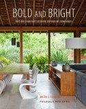 Bold and Bright | Maira Serra Teixeira