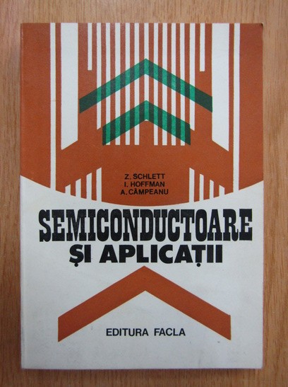 Z. Schlett - Semiconductoare si aplicatii