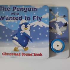 Christmas Sound Book - The Penguin Who Wanted to Fly