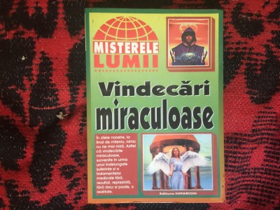 n8 Vindecari miraculoase foto