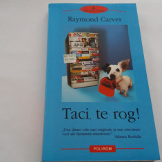 TACI,TE ROG RAYMOND CARVER--R18/0