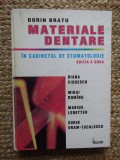 MATERIALE DENTARE in cabinetul de stomatologie - Dorin BRATU