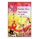 Alexandra Tarziu - Fapte bune cu Lisa si alte 12 moralitati - 117050
