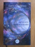 Indicativ &quot;Poarta Stelara&quot; - Emil Strainu