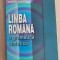 Limba rom&acirc;nă. O gramatică sintetică pentru &icirc;nvățăm&acirc;ntul preuniversitar -Costache