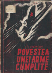 (bibliofilie) Povestea unei arme cumplite - V. Kojevnikov/ Ed. Scanteia 1944 foto