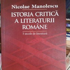 Istoria critica a literaturii romane 5 secole de literatura -Nicolae Manolescu