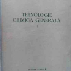 Tehnologie Chimica Ganerala Vol. 1 - S.i. Volfkovici A.p. Egorov D.a. Epstein ,526242