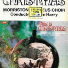 Casetă audio This Is Christmas - Morriston Orpheus Choir