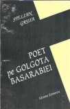 Poet pe golgota Basarabiei - Stefan Gruia