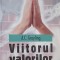 VIITORUL VALORILOR MORALE-A.C. GRAYLING-252098