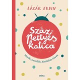 Sz&aacute;zpettyes katica - L&aacute;z&aacute;r Ervin