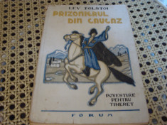 Lev Tolstoi - Prizonierul din Caucaz-interbelica-ilustratii J. Petrov foto