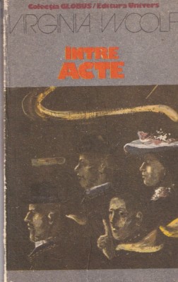 Virginia Woolf - Intre acte foto