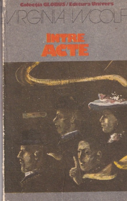Virginia Woolf - Intre acte