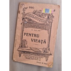 G. Aslan - Pentru Vieata