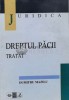 Dreptul pacii tratat - 1998 - Dumitru Mazilu (M26)