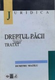 Cumpara ieftin Dreptul pacii tratat - 1998 - Dumitru Mazilu (M26)