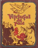 Vitelusul de paie carte ilustrata copii romana 1981 coperti cartonate 78 pagini Anatoli Bazilevici