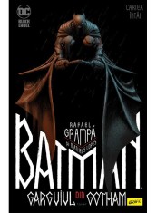Batman. Garguiul Din Gotham. Cartea Intai, Rafael Grampa, Matheus Lopes - Editura Art