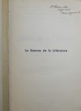 LA SCIENCE DE LA LITTERATURE par MICHEL DRAGOMIRESCOU , VOLUME IV , 1938 , DEDICATIE*