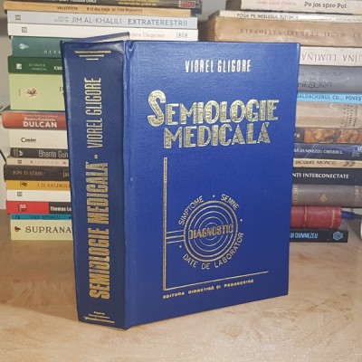 VIOREL GLIGORE - SEMIOLOGIE MEDICALA , 1977 + foto