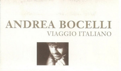 Casetă audio Andrea Bocelli - Viaggio Italiano, originală foto