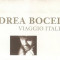 Casetă audio Andrea Bocelli - Viaggio Italiano, originală
