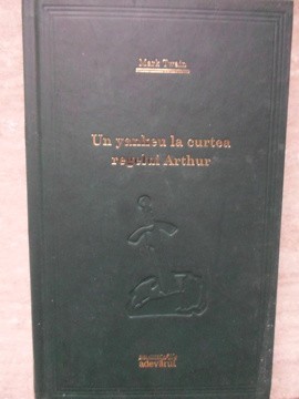 UN YANKEU LA CURTEA REGELUI ARTHUR-MARK TWAIN-190161 foto