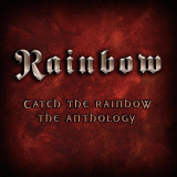 Catch The Rainbow - The Anthology | Rainbow