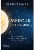 Mercur retrograd - Bernie Ashman - Editura ForYou
